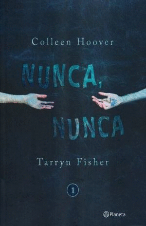 Nunca Nunca1-Colleen Hoover, Tarryn Fisher