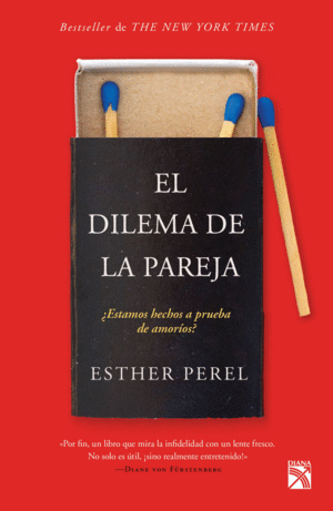 DILEMA DE LA PAREJA, EL / ESTHER PEREL