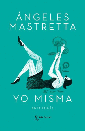 YO MISMA / ANGELES MASTRETTA