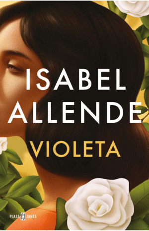 VIOLETA / ISABEL ALLENDE