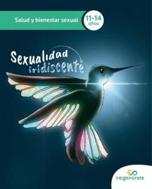 SEXUALIDAD IRIDISCENTE / LIZETH MONTENEGRO