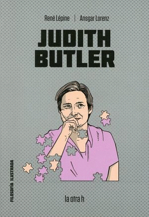 JUDITH BUTLER. FILOSOFIA ILUSTRADA