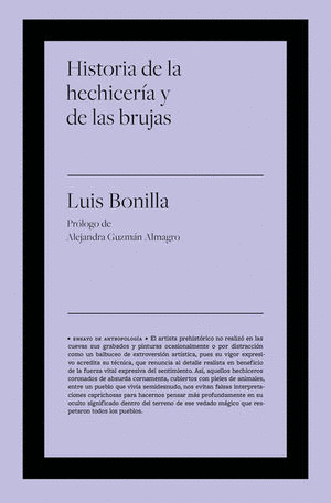 HISTORIA DE LA HECHICERIA Y DE LAS BRUJAS / LUIS BONILLA GARCIA