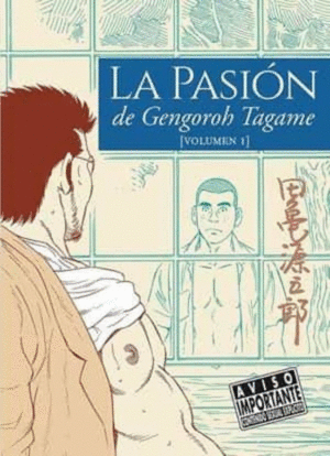 LA PASION DE GENGOROH TAGAME 1 / GENGOROH TAGAME