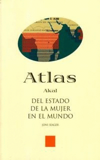 ATLAS AKAL DEL ESTADO DE LA MUJER EN EL MUNDO.