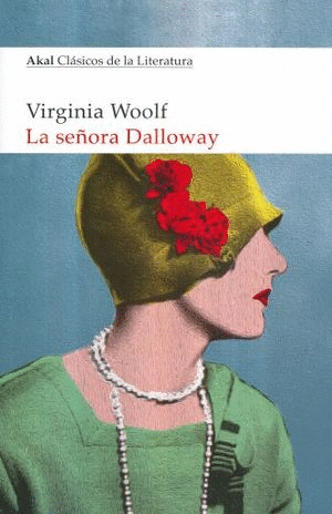 SEÑORA DALLOWAY, VIRGINIA WOOLF