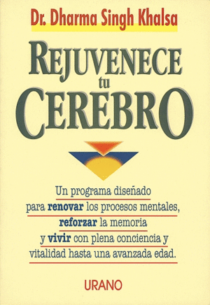 REJUVENECE TU CEREBRO.