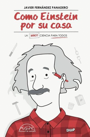 COMO EINSTEIN POR SU CASA (2DA EDICION) :