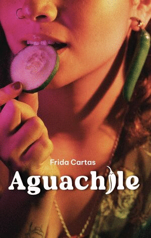 AGUACHILE / FRIDA CARTAS